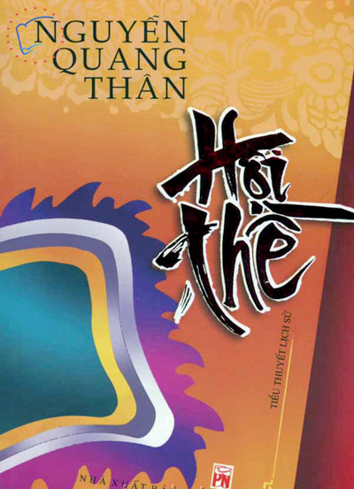 Tiểu thuyết 'Hội thề' của nhà văn Nguyễn Quang Thân.