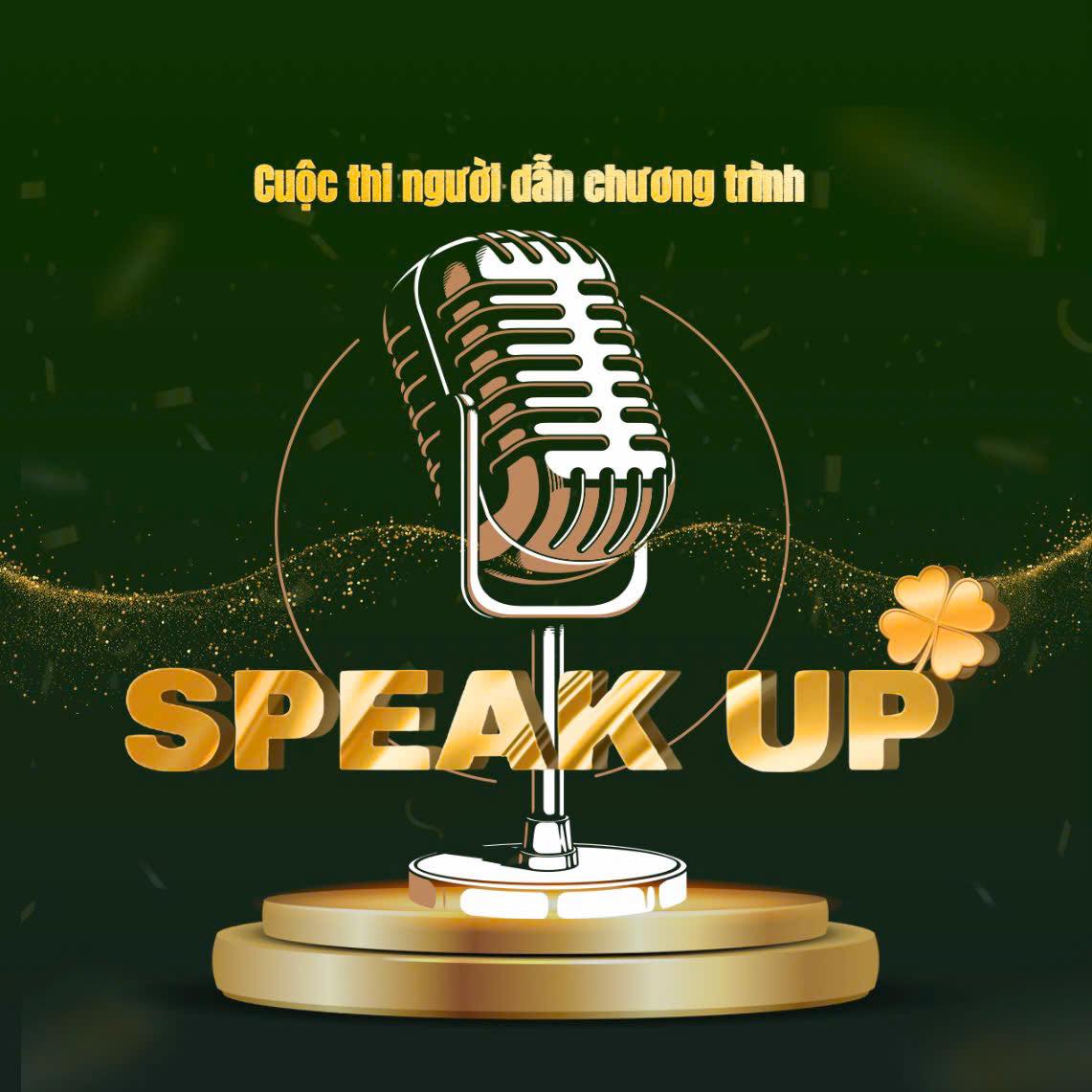Speak Up 2025 – Vòng nguyệt quế đang chào đón tất cả!