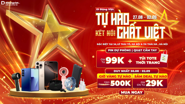 Mừng đại lễ 02/9: Khung giờ vàng tự hào, săn deal công nghệ giá từ 29 nghìn đồng
