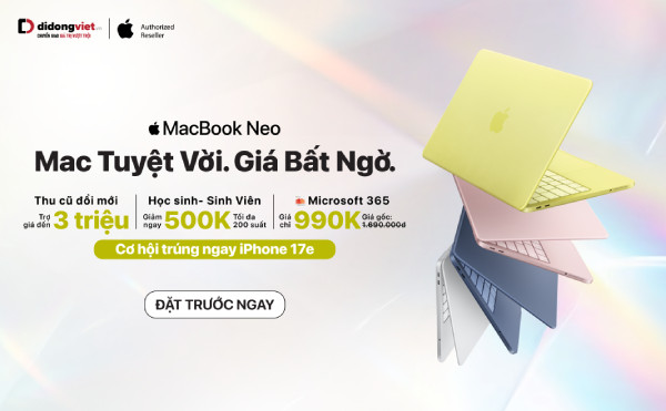 MacBook Neo giá từ 16,49 triệu đồng, đặt trước tại Di Động Việt thêm cơ hội trúng iPhone 17e