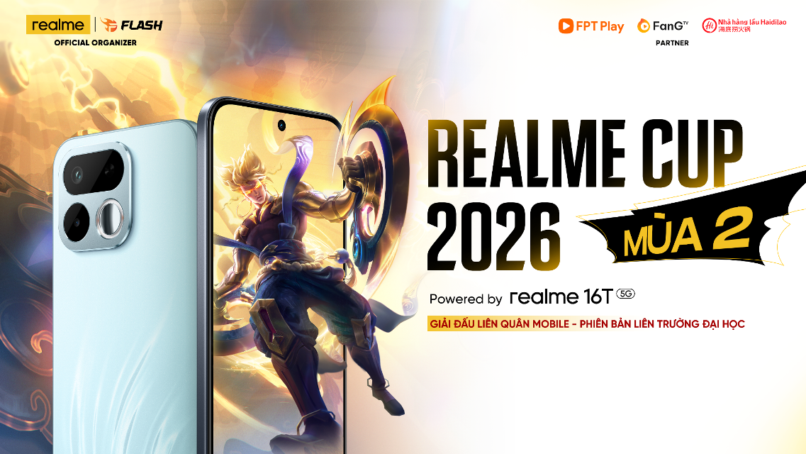 realme Cup 2026: Sân chơi Esports dành cho sinh viên toàn quốc